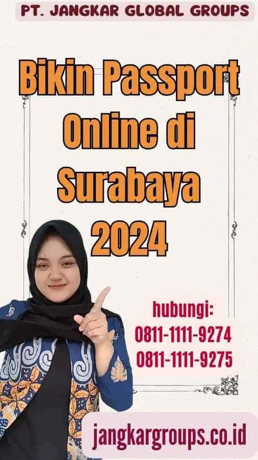 Bikin Passport Online di Surabaya 2024