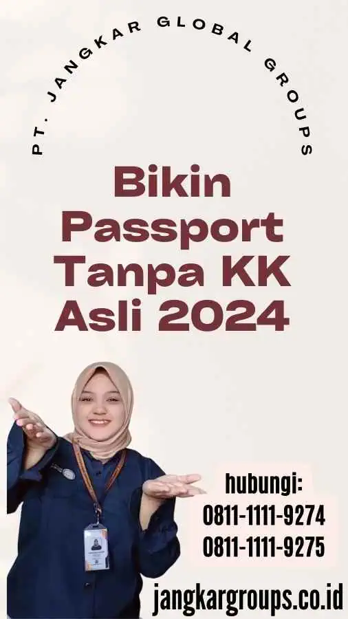 Bikin Passport Tanpa KK Asli 2024