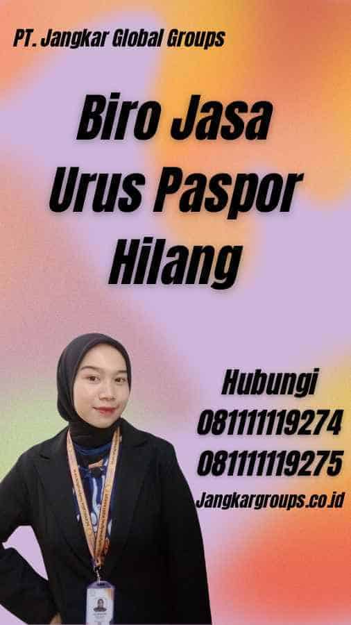 Biro Jasa Urus Paspor Hilang