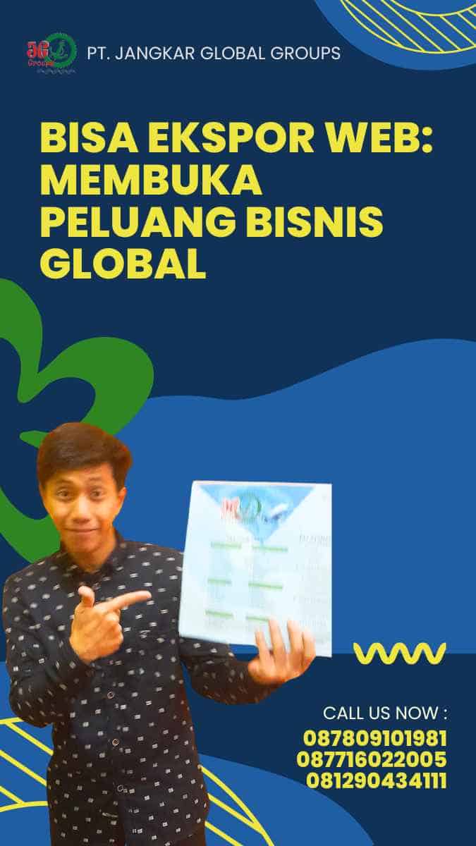 Bisa Ekspor Web: Membuka Peluang Bisnis Global