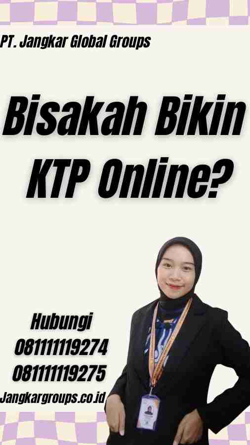 Bisakah Bikin KTP Online?