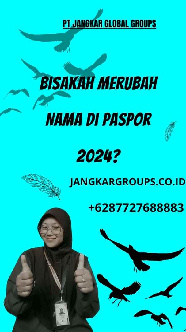 Bisakah Merubah Nama Di Paspor 2024?