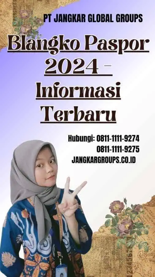 Blangko Paspor 2024 - Informasi Terbaru