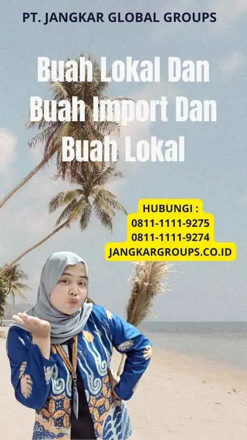 Buah Lokal Dan Buah Import Dan Buah Lokal