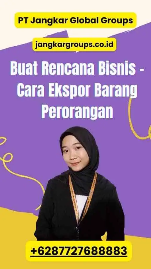 Buat Rencana Bisnis - Cara Ekspor Barang Perorangan