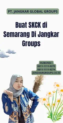 Buat SKCK di Semarang Di Jangkar Groups