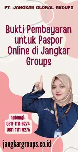 Bukti Pembayaran untuk Paspor Online di Jangkar Groups