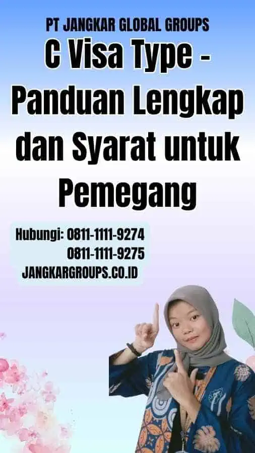 C Visa Type Panduan Lengkap dan Syarat untuk Pemegang