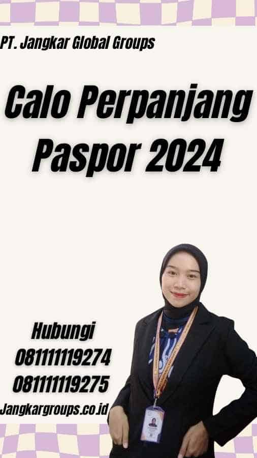 Calo Perpanjang Paspor 2024