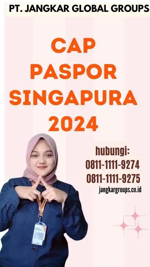 Cap Paspor Singapura 2024