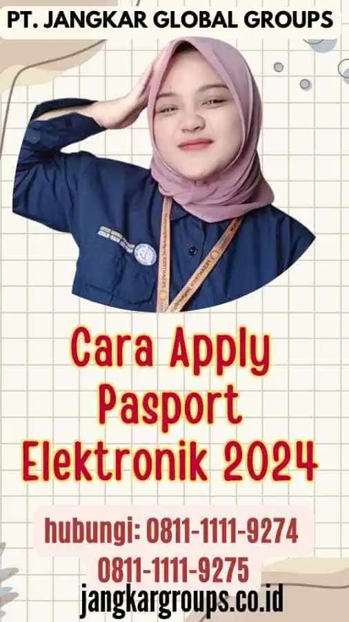 Cara Apply Pasport Elektronik 2024