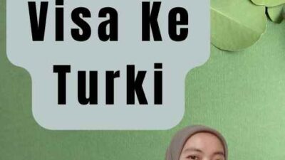 Cara Apply Visa Ke Turki