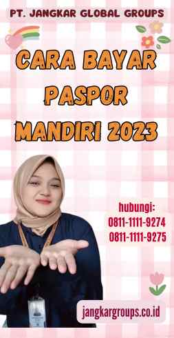 Cara Bayar Paspor Mandiri 2023