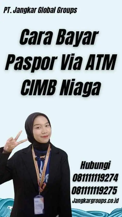 Cara Bayar Paspor Via ATM CIMB Niaga