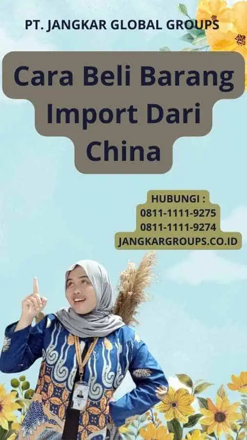 Cara Beli Barang Import Dari China