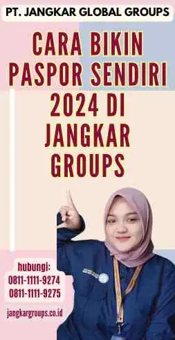 Cara Bikin Paspor Sendiri 2024 di Jangkar Groups