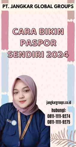 Cara Bikin Paspor Sendiri 2024