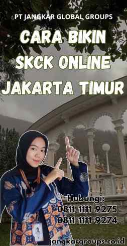 Cara Bikin SKCK Online Jakarta Timur