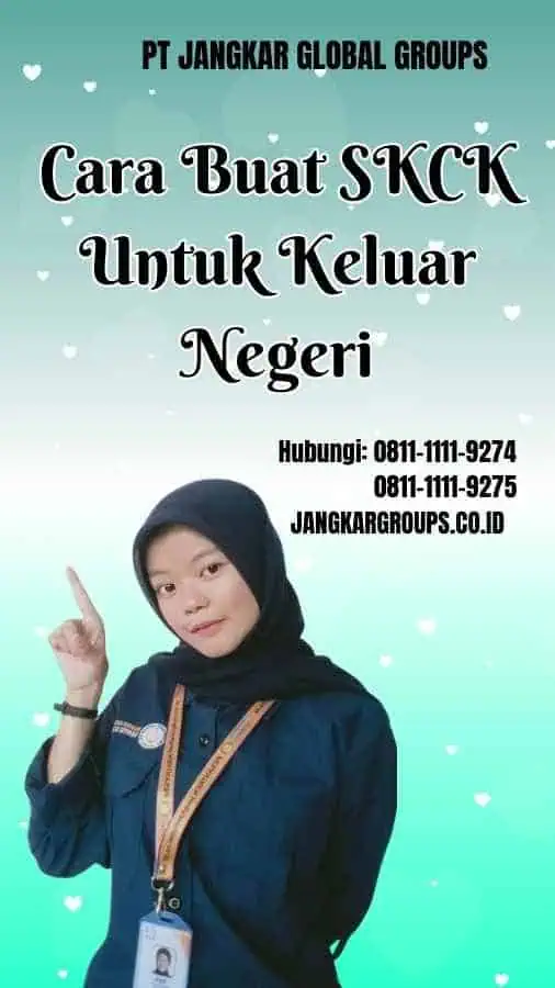 Cara Buat SKCK Untuk Keluar Negeri