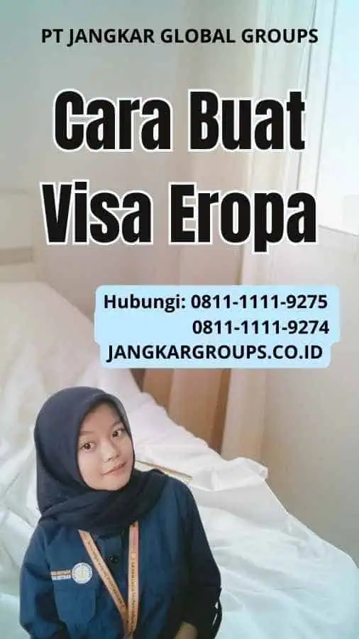 Cara Buat Visa Eropa