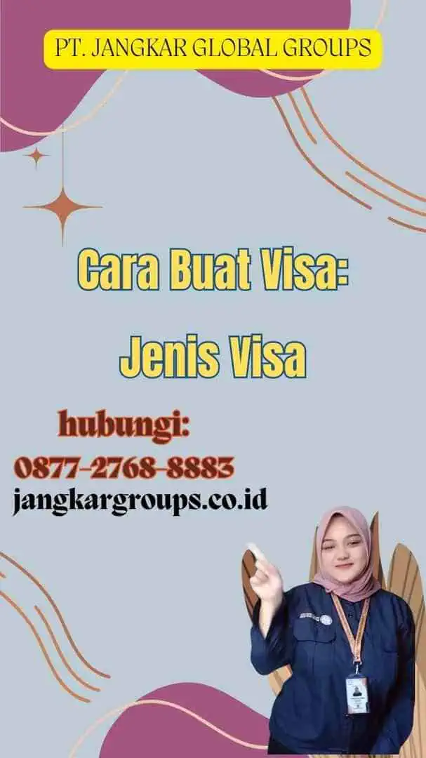 Cara Buat Visa Jenis Visa