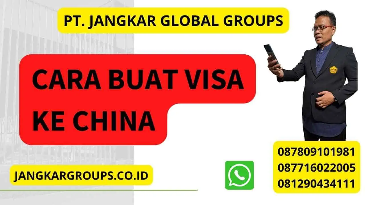 Cara Buat Visa ke China