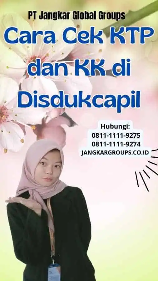 Cara Cek KTP dan KK di Disdukcapil