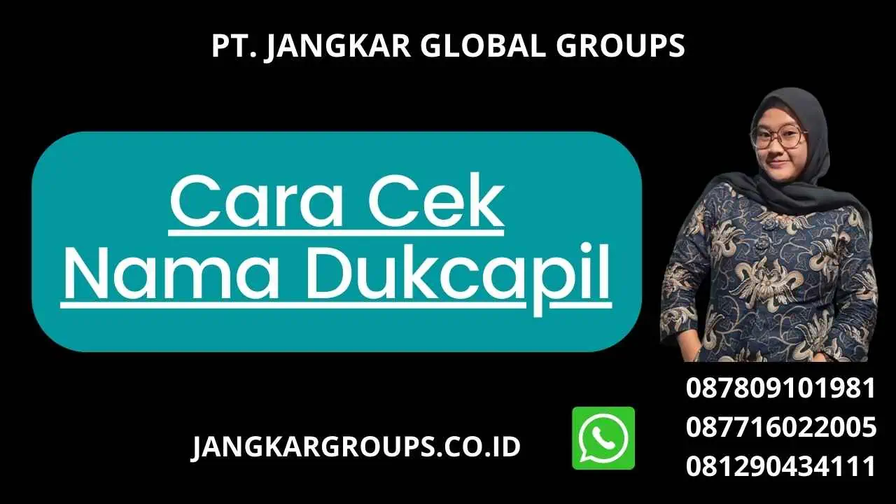 Cara Cek Nama Dukcapil