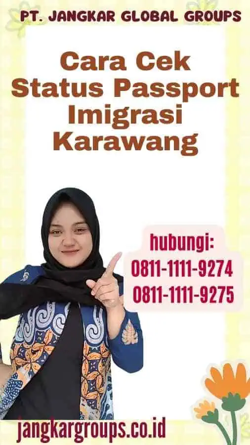 Cara Cek Status Passport Imigrasi Karawang