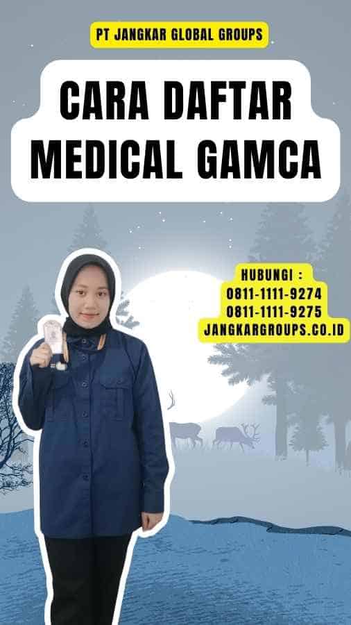 Cara Daftar Medical Gamca