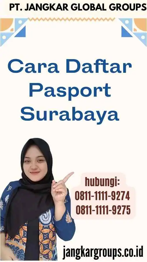 Cara Daftar Pasport Surabaya