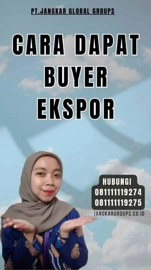 Cara Dapat Buyer Ekspor