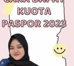 Cara Dapat Kuota Paspor 2023