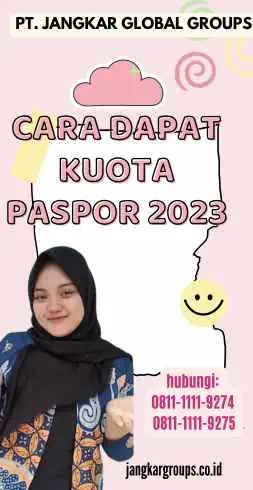 Cara Dapat Kuota Paspor 2023