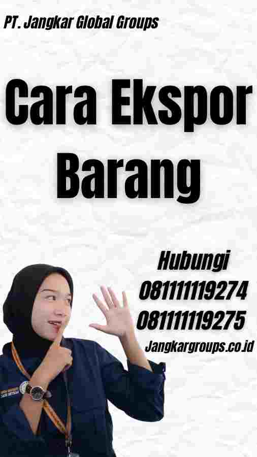 Cara Ekspor Barang