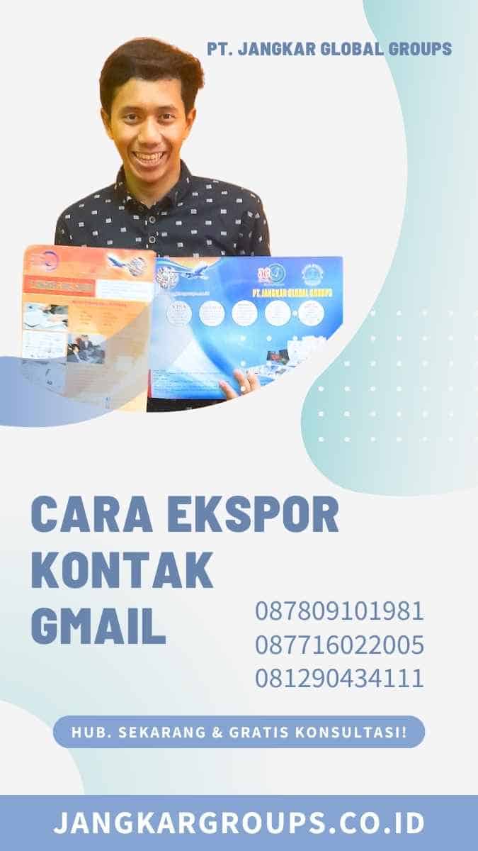 Cara Ekspor Kontak Gmail