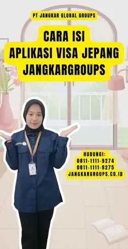 Cara Isi Aplikasi Visa Jepang Jangkargroups