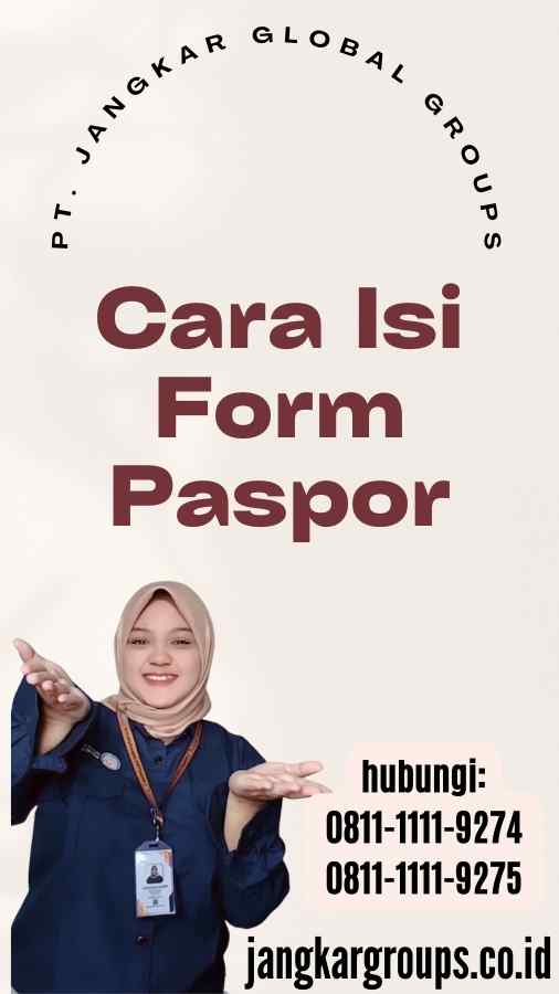 Cara Isi Form Paspor