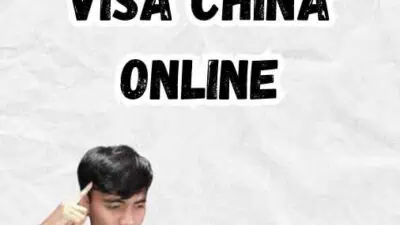 Cara Isi Form Visa China Online