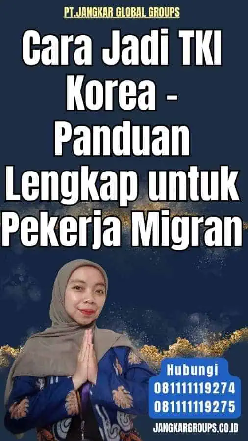 Cara Jadi TKI Korea - Panduan Lengkap untuk Pekerja Migran