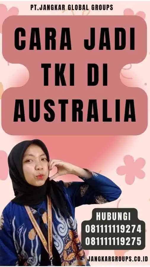 Cara Jadi TKI di Australia