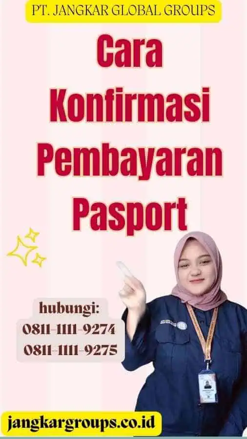 Cara Konfirmasi Pembayaran Pasport