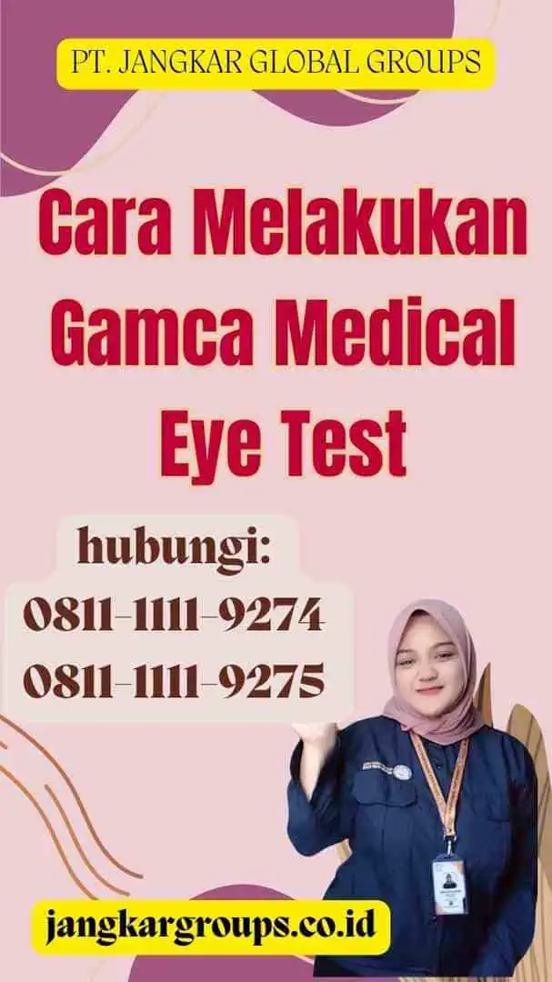 Cara Melakukan Gamca Medical Eye Test