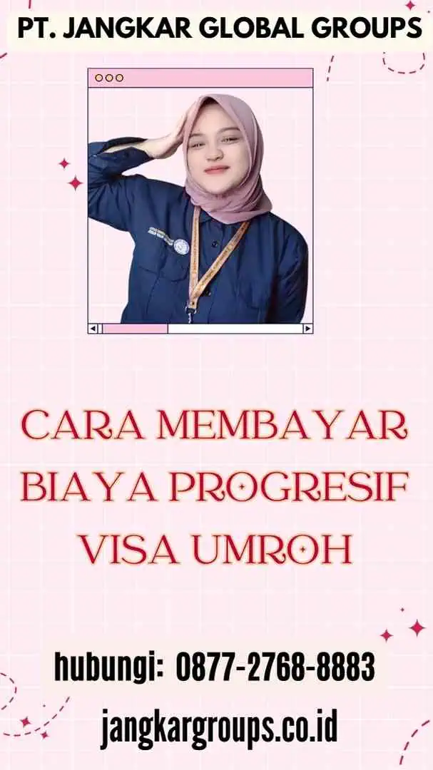 Cara Membayar Biaya Progresif Visa Umroh