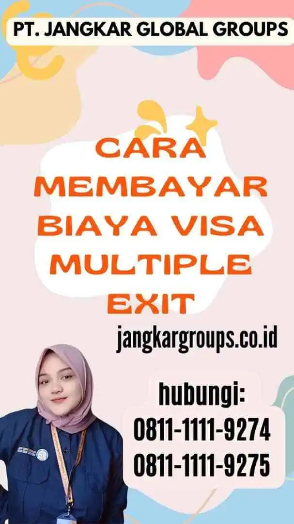 Cara Membayar Biaya Visa Multiple Exit