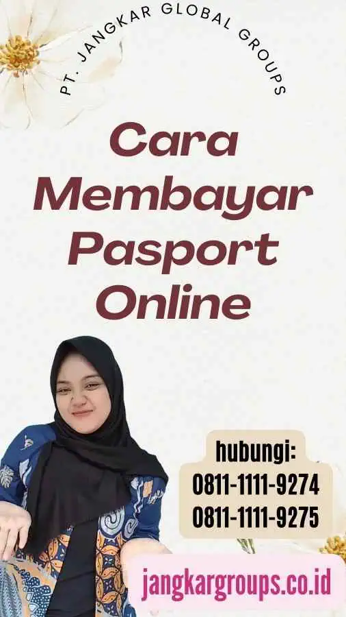 Cara Membayar Pasport Online