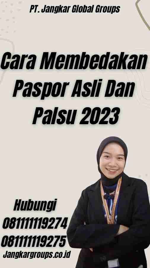 Cara Membedakan Paspor Asli Dan Palsu 2023