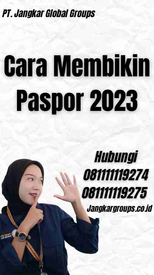 Cara Membikin Paspor 2023