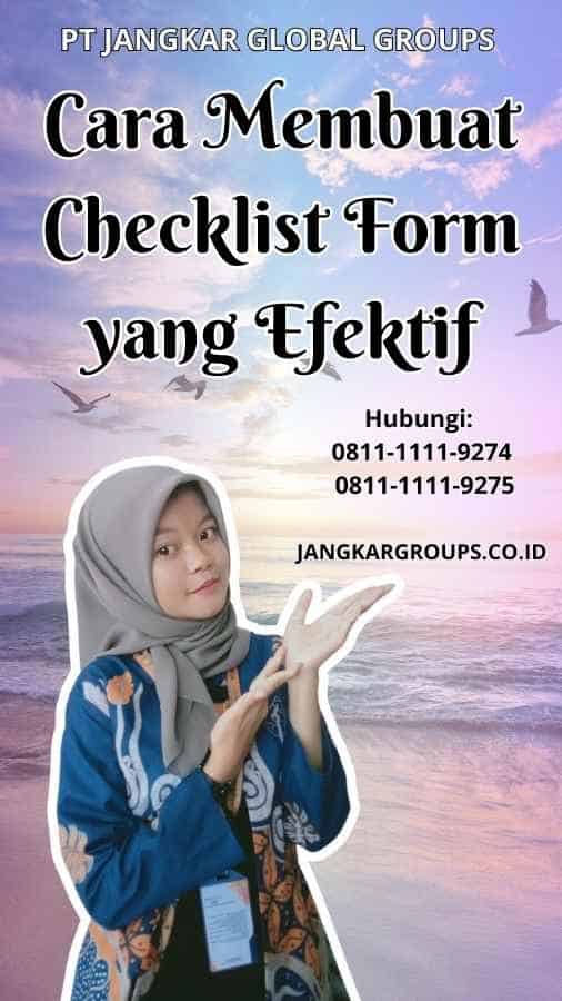 Cara Membuat Checklist Form yang Efektif