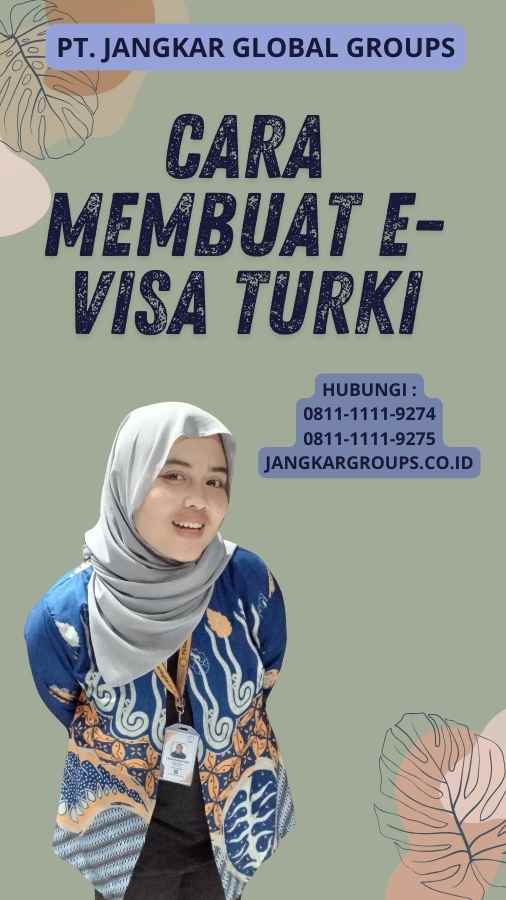 Cara Membuat E-Visa Turki